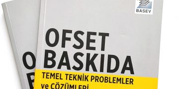 BASEV’in başucu kitaplarına bir yenisi eklendi: Ofset Baskıda Temel Teknik Problemler ve Çözümleri