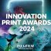 Fujifilm, Innovation Print  Awards 2024’ü duyurdu